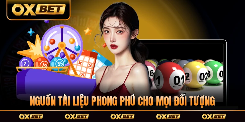 Nguồn tài liệu phong phú cho mọi đối tượng tham khảo và tiếp cận cao